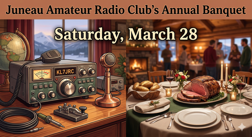 You’re Invited: KL7JRC's Annual Banquet